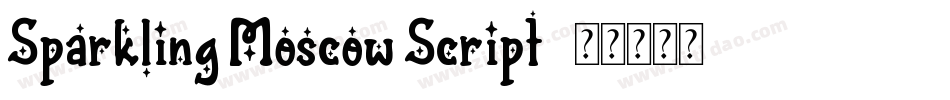 Sparkling Moscow Script字体转换